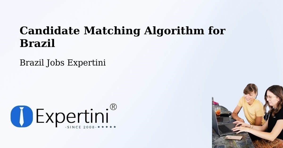 Candidate Matching Algorithm Overview – Itapevi - Brazil Jobs Expertini