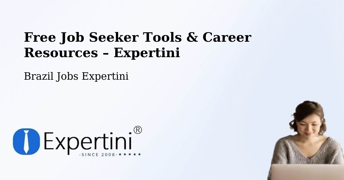 Free Job Seeker Tools & Career Resources – Itapevi - Itapevi, Brazil Jobs Expertini
