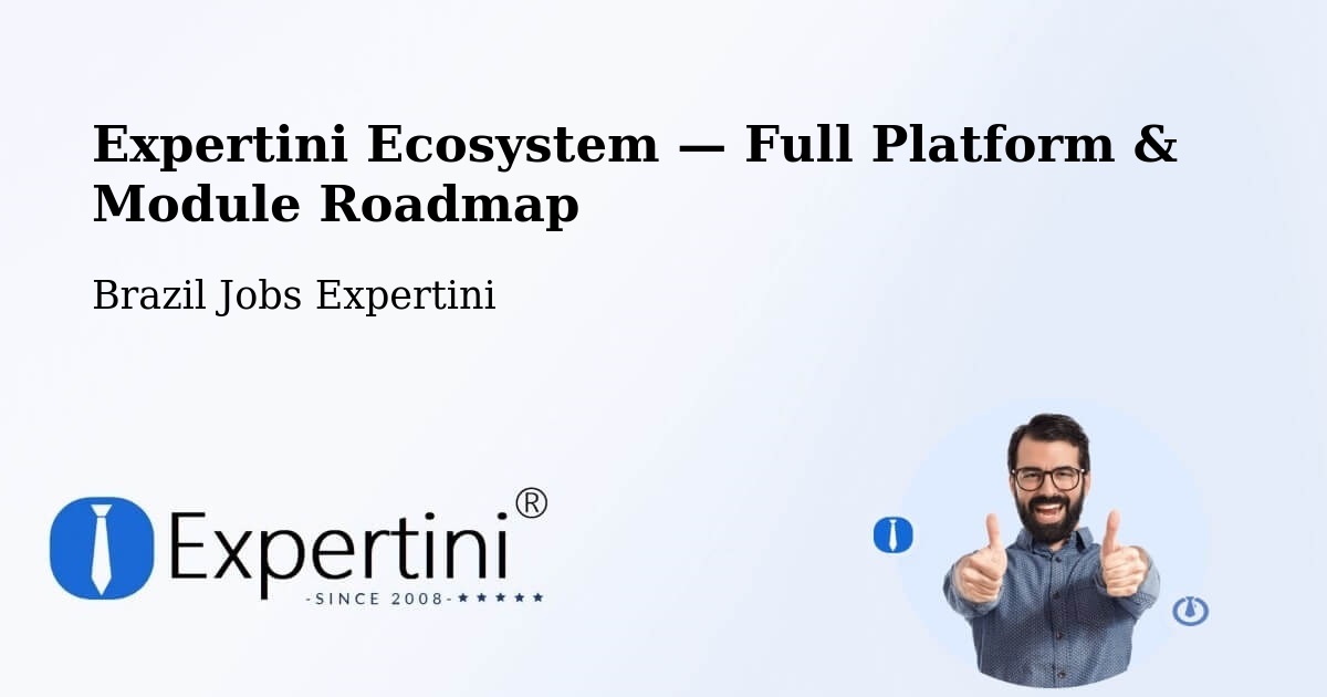 Expertini Ecosystem — Full Platform & Module Roadmap – Itapevi